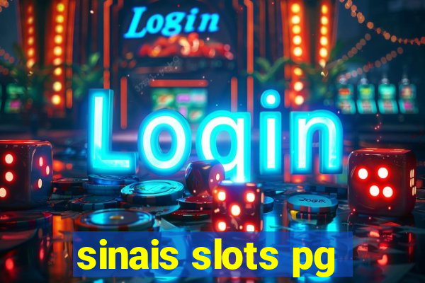 sinais slots pg